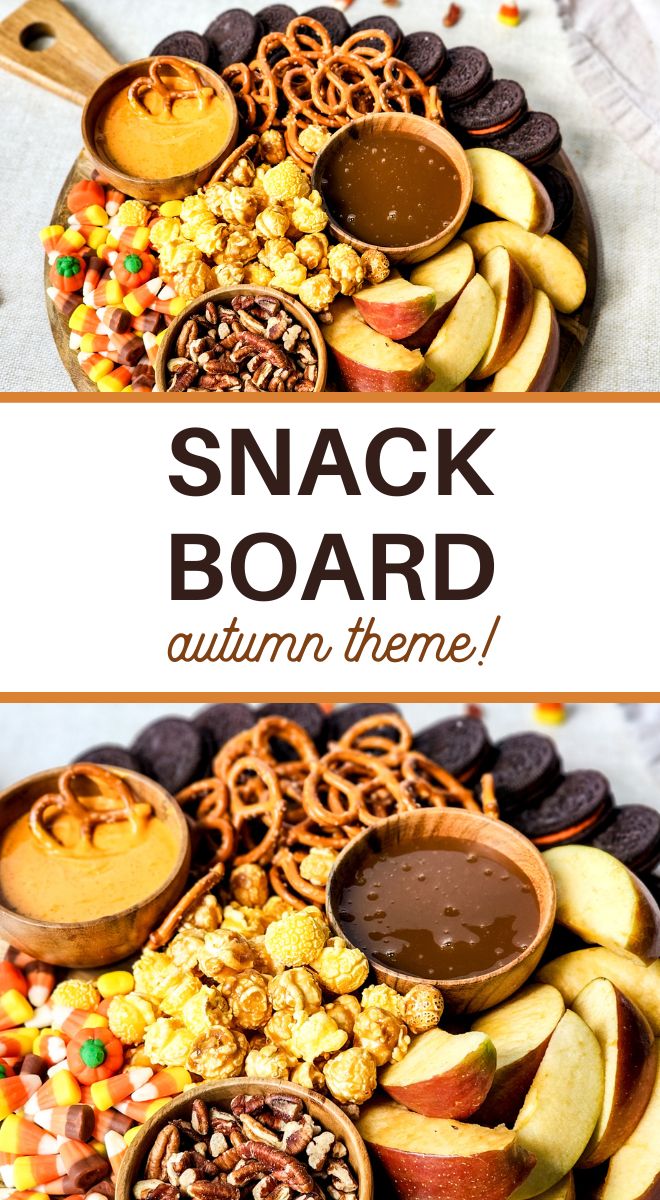 A round wooden platter with pretzels, apple slices, popcorn, chocolate cookies, and candy corn is centered around bowls of brown and orange dips. The image features text reading SNACK BOARD Autumn Snack Board Recipe!&mdash;a delightful setup for a cozy seasonal gathering.