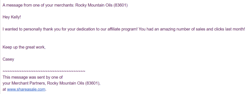 Email from Rocky Mountain Oils to Kelly, praising her exceptional affiliate work with us due to her high sales and clicks. Signed by Casey. The footer notes the sender as an Affiliate Partner at www.shareasale.com.