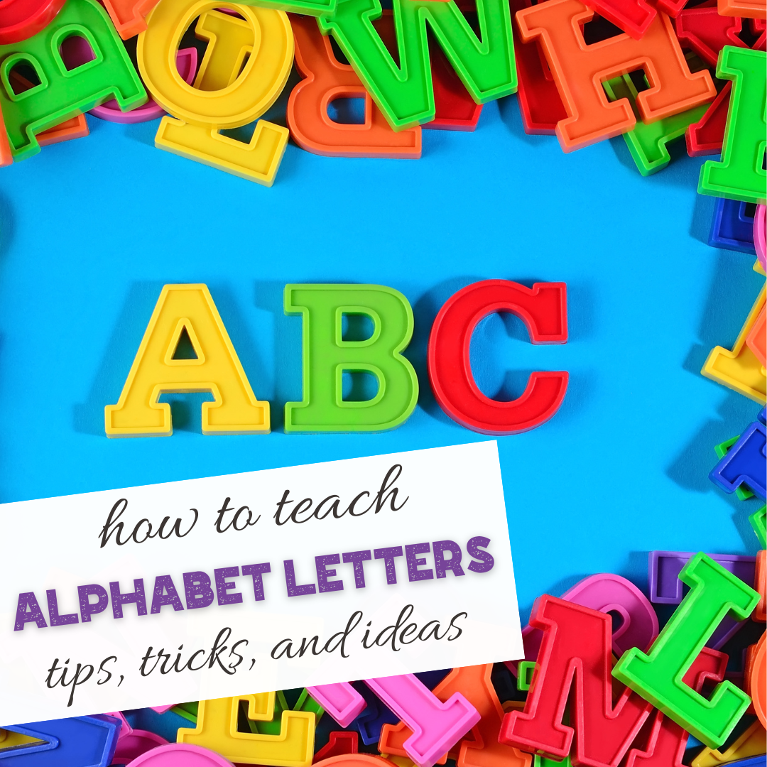 A vibrant assortment of multicolored plastic alphabet letters surrounds the central letters A, B, C on a bright blue background. Text on white paper reads how to teach ALPHABET LETTERS, covering alphabet teaching order with tips, tricks, and ideas.